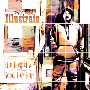 The Gospel and Good Hip Hop