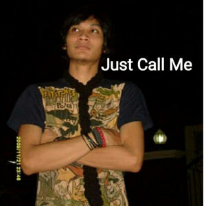 Just Call Me