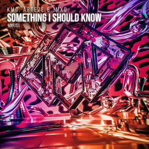Something I Should Know (Extended Mix)