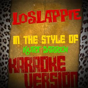 Loslappie (In the Style of Kurt Darren) [Karaoke Version]