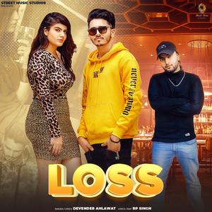 Loss (feat. RP Singh & Ash Chhikara)