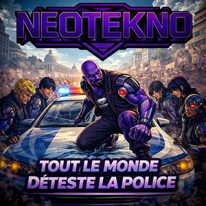 T0ut le m0nde Déteste la p0lice