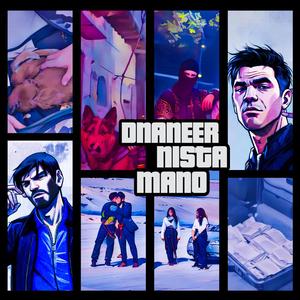 Dananeer$ (feat. Mano)