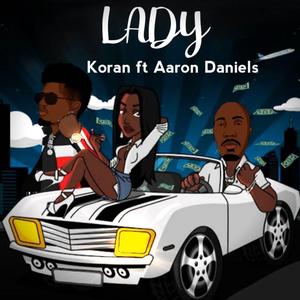 Lady- Koran (feat. Aaron Daniels)
