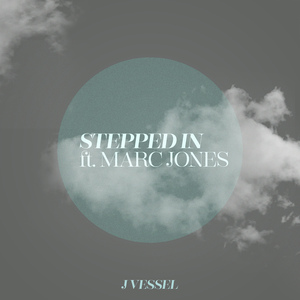 Stepped In (feat. Marc Jones)