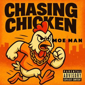 Chasing Chicken