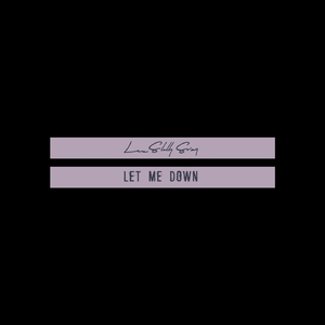 Let Me Down