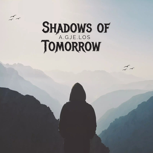 Shadows of Tomorrow