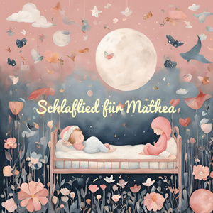 Schlaflied für Mathea (Radio Edit)
