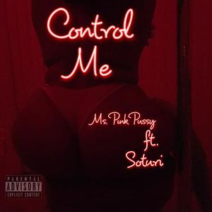 Control Me (feat. Soturi)