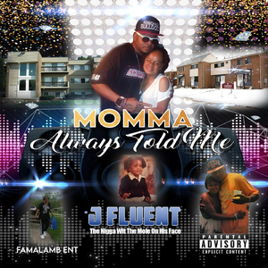 Momma Always Told Me