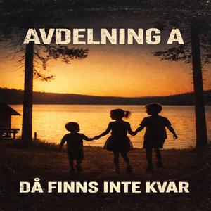 Då Finns Inte Kvar