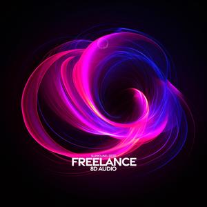 freelance (8D Audio)