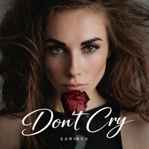 Don't cry