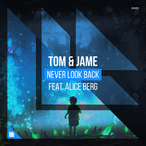 Tom & Jame-Never Look Back（Hasenka remix）