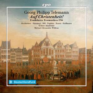 Auf Christenheit! begeh ein Freudenfest TVWV 12:1a/b: 1. Chorus: Auf Christenheit! begeh ein Freudenfest