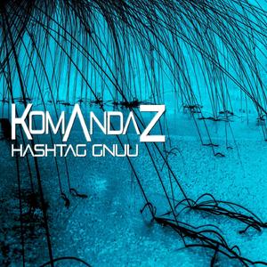 Gangsterlove (Original KOMANDAZ)