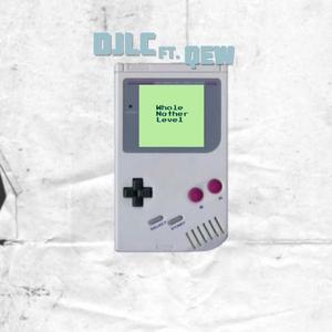 Whole Nother Level (feat. QEW)