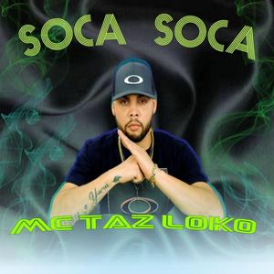 Soca Soca (feat. Mc Taz Loko)