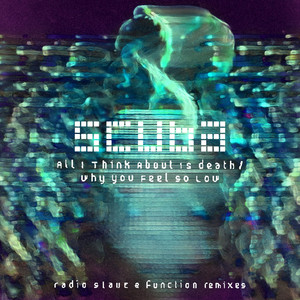 All I Think About Is Death (Radio Slave Remix)