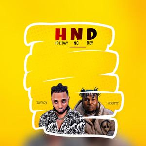 HND (Holiday No Dey)