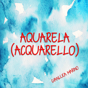 Aquarela (Acquarello) (Instrumental Version C Major)