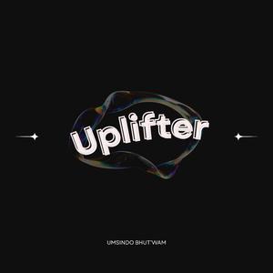 Uplifter