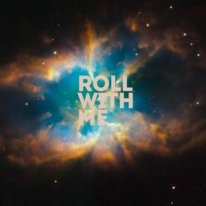 Roll With Me