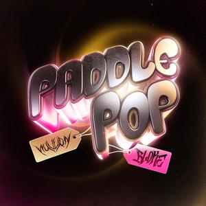 PADDLE POP (feat. BLOKE)