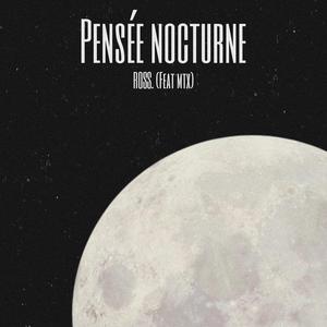 Pensée Nocturne (feat. MTX)
