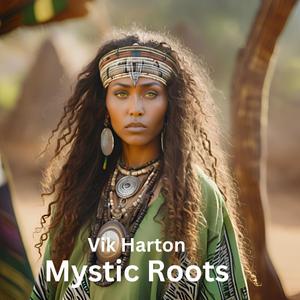 Mystic Roots