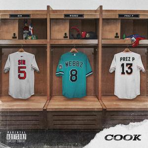 COOK (feat. LISTENtoSIN & Prez P)