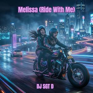 Melissa (Ride With Me)