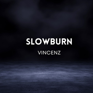 Slowburn