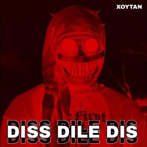 DISS DILE DIS