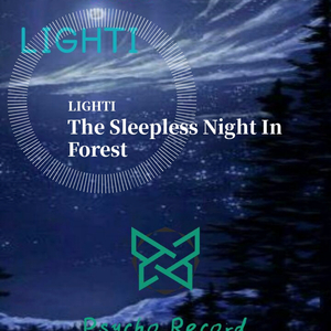 The Sleepless Night In Forest
