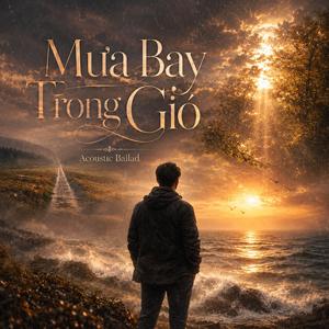 Mưa Bay Trong Gió (Acoustic Ballad)
