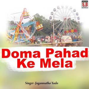 Doma Pahad Ke Mela