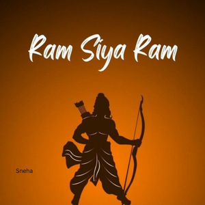 Ram Siya Ram (slowed and reverb)