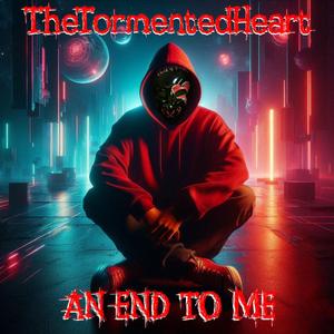 An End To Me