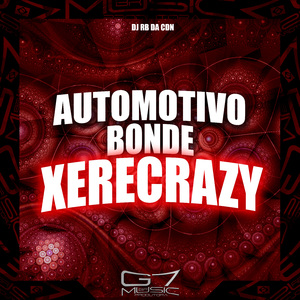 Automotivo Bonde Xerecrazy