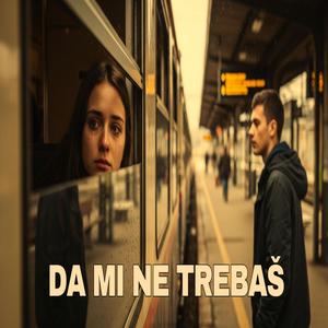 Da mi ne trebas