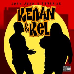 Kenan & Kel (feat. Fantana ReDd)