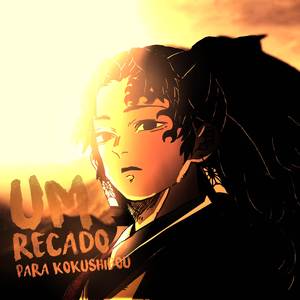 Um Recado Para Kokushibo