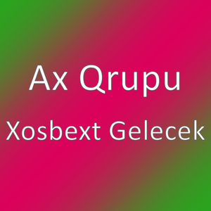 Xosbext Gelecek