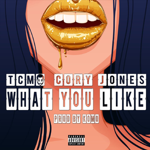 What You Like (feat. Cory Jones)
