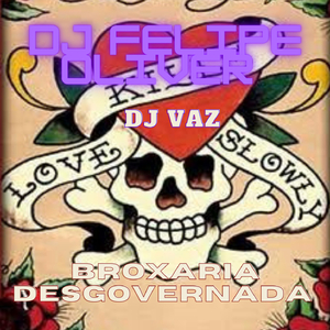 BROXARIA DESGOVERNADA