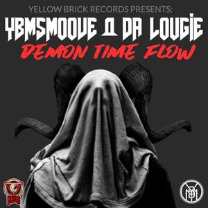 Demon Time Flow (feat. Da Lougie)