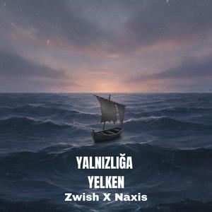 Yalnızlığa Yelken (feat. Naxis)
