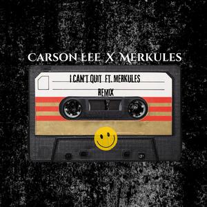 I Can't Quit (feat. Merkules) (Remix)